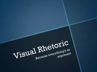Visual Rhetoric