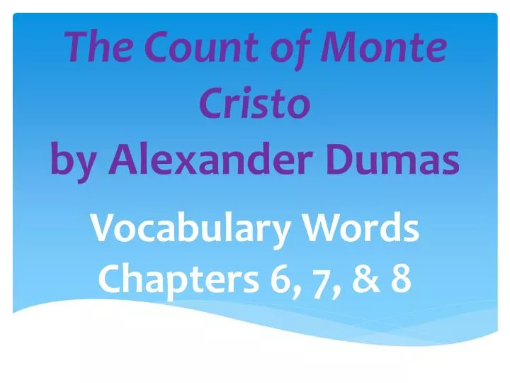 the count of monte cristo by alexander dumas