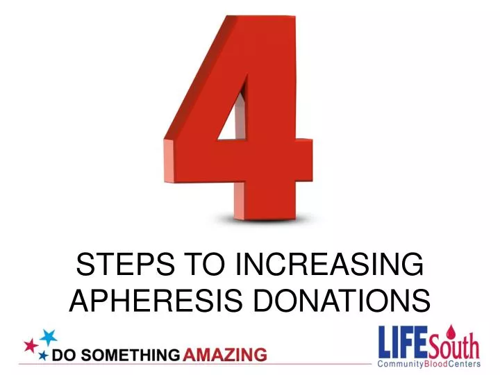 steps to increasing apheresis donations