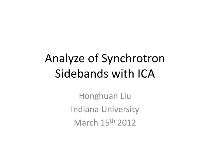 analyze of synchrotron sidebands with ica