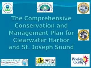 The Comprehensive Conservation and Management Plan for Clearwater Harbor and St. Joseph Sound