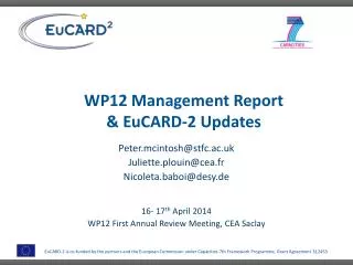 WP12 Management Report &amp; EuCARD-2 Updates