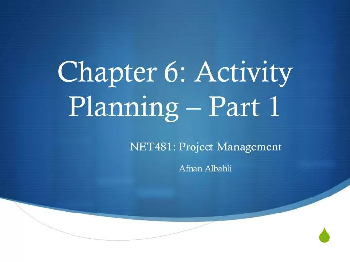 chapter 6 activity planning part 1