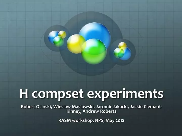 h compset experiments