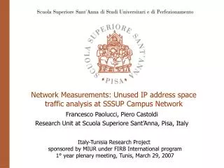 Network Measurements: Unused IP address space traffic analysis at SSSUP Campus Network