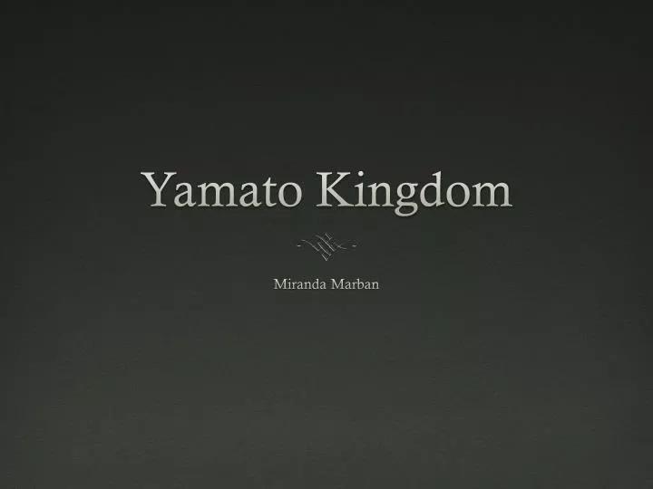 yamato kingdom