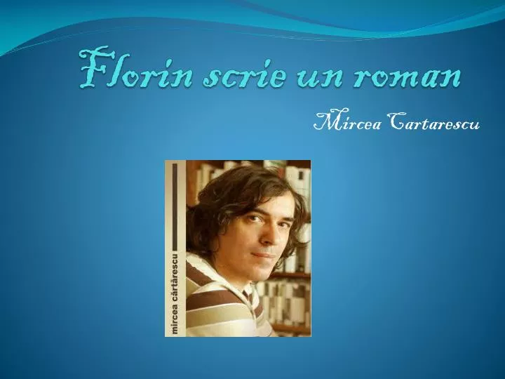 florin scrie un roman