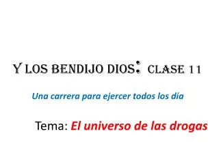 y los bendijo dios clase 11