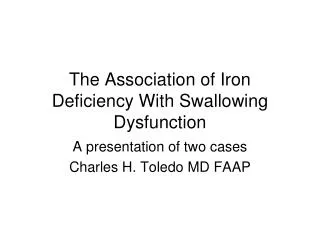 The Association of Iron Deficiency With Swallowing Dysfunction
