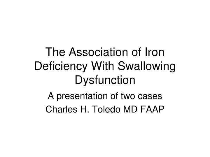 the association of iron deficiency with swallowing dysfunction