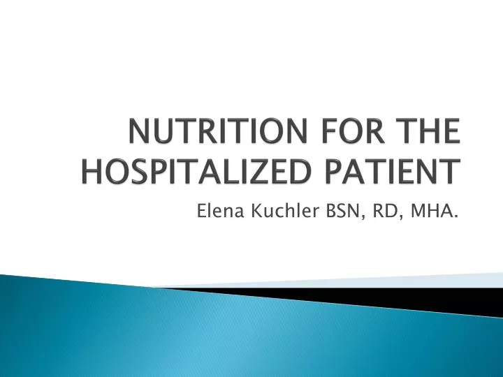 nutrition for the hospitalized patient