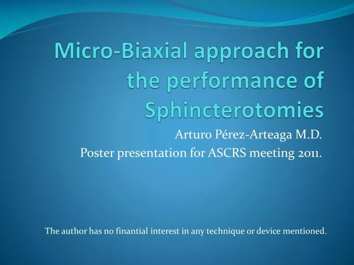 micro biaxial approach for the performance of sphincterotomies