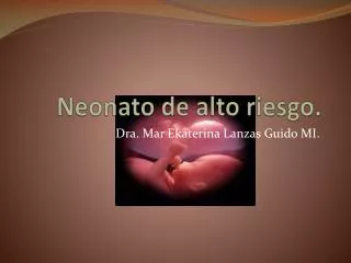 neonato de alto riesgo