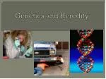 Genetics and Heredity - slide 1