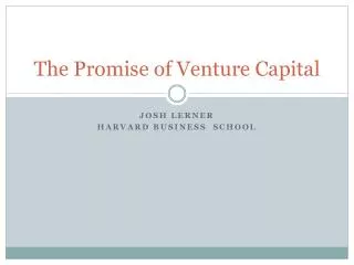 The Promise of Venture Capital
