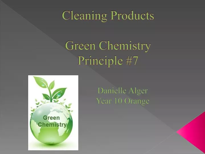 cleaning products green chemistry principle 7