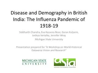 Disease and Demography in British India: The Influenza Pandemic of 1918-19