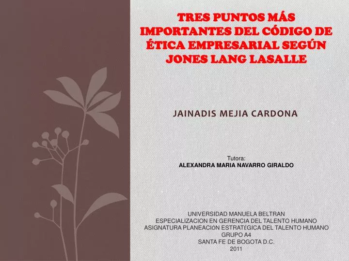 tres puntos m s importantes del c digo de tica empresarial seg n jones lang lasalle