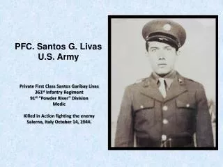 PFC. Santos G. Livas U.S. Army