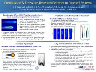 Combustion &amp; Emissions Research Relevant to Practical Systems