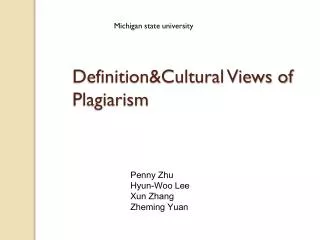 Definition&amp;Cultural Views of Plagiarism