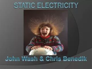 Static Electricity