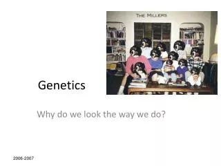 genetics