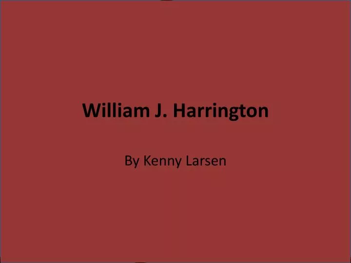 william j harrington