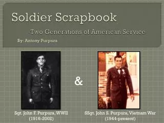 Soldier Scrapbook -Two Generations of American Service