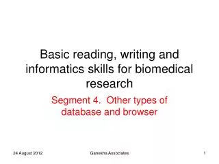 Basic reading, writing and informatics skills for biomedical research