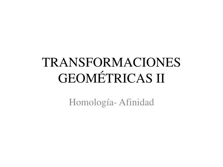 transformaciones geom tricas ii