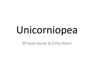 Unicorniopea