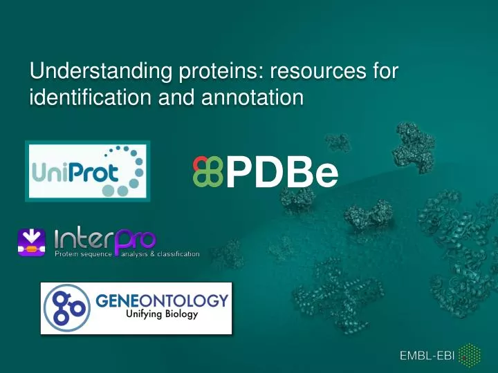 understanding proteins resources for identification and annotation