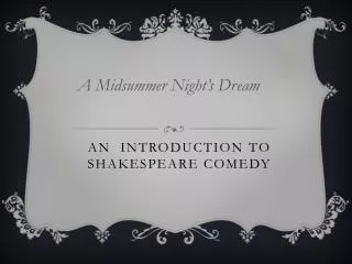 an introduction to shakespeare comedy