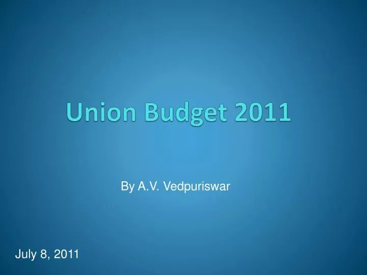 union budget 2011