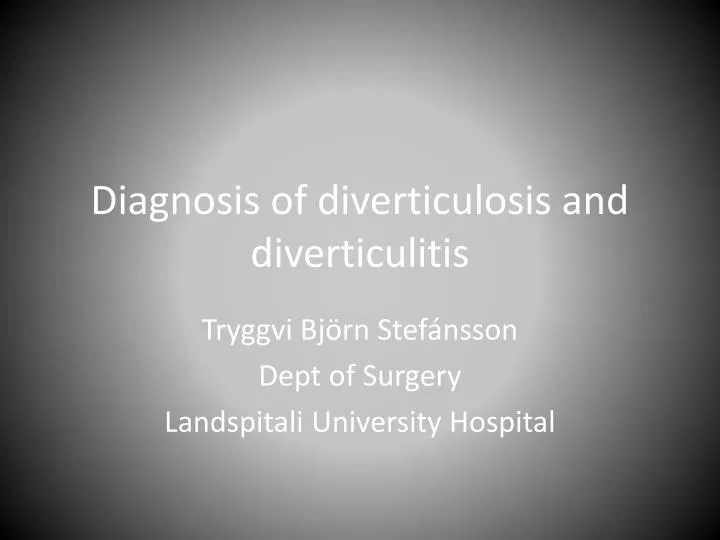 diagnosis of diverticulosis and diverticulitis