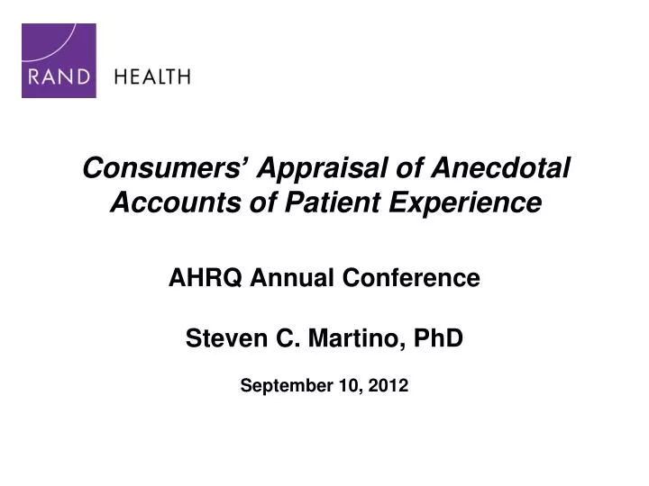 consumers appraisal of anecdotal accounts of patient experience