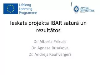 ieskats projekta ibar satur un rezult tos