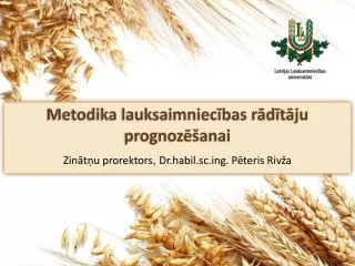 metodika lauksaimniec bas r d t ju prognoz anai