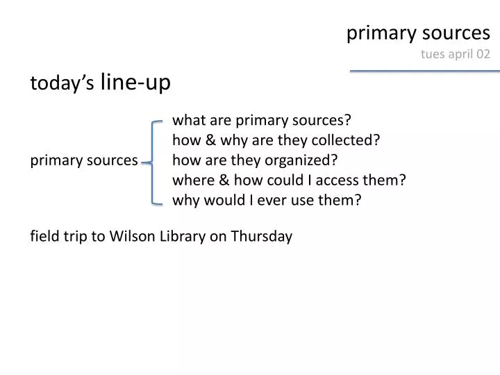 primary sources tues april 02