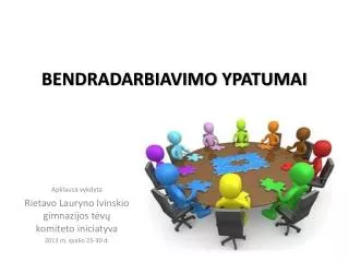 bendradarbiavimo ypatumai