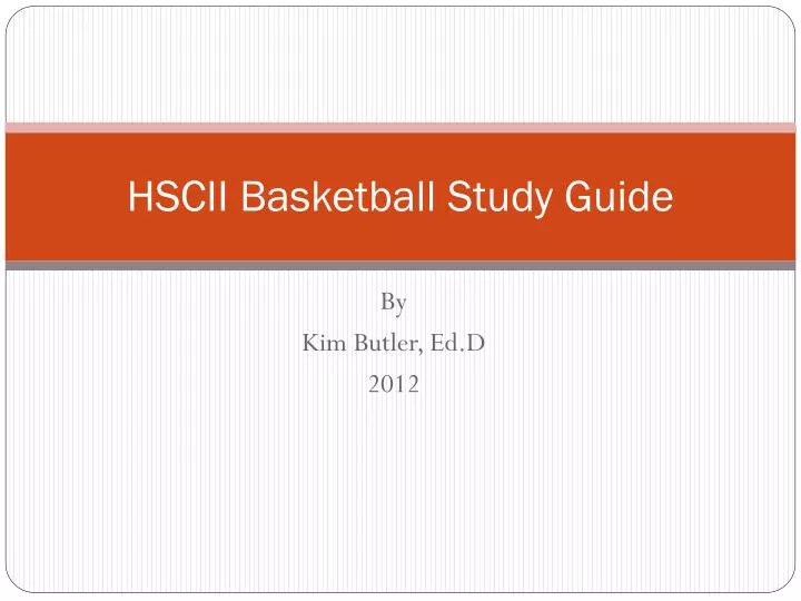 hscii basketball study guide