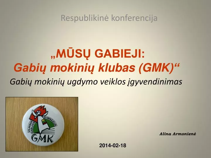 m s gabieji gabi m okini k lubas gmk gabi mokini ugdymo veiklos gyvendinimas alina a r monien