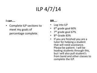 ILP 4/7/14