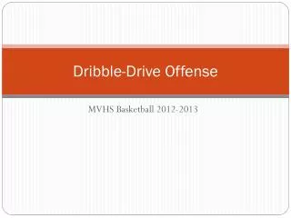 Dribble-Drive Offense