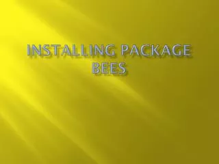 Installing Package bees