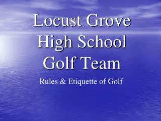 Locust Grove High School Golf Team