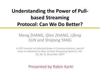 Understanding the Power of Pull-based Streaming Protocol: Can We Do Better?