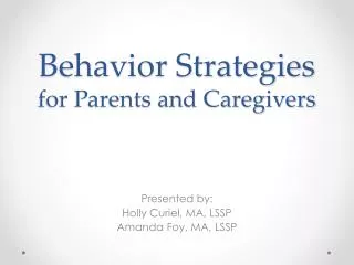 Behavior Strategies for Parents and Caregivers