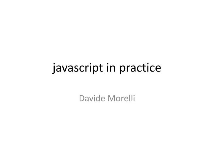 javascript in practice
